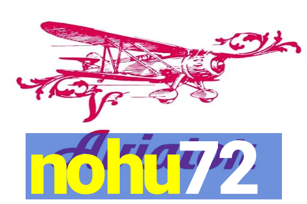 nohu72