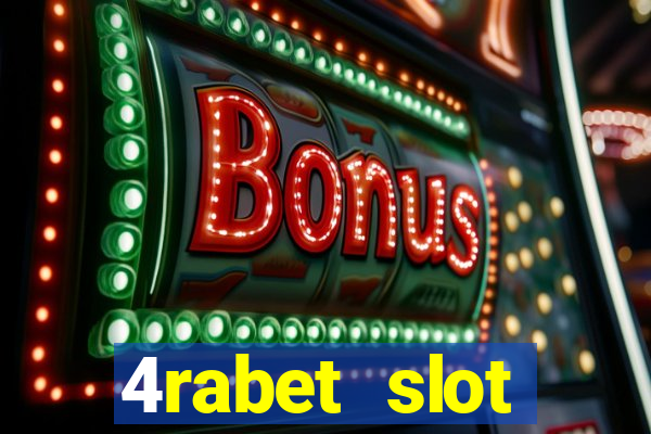 4rabet slot machines online