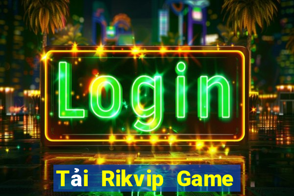 Tải Rikvip Game Bài 24H