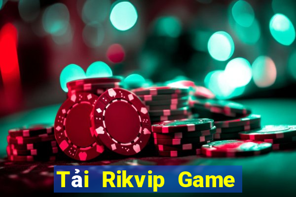 Tải Rikvip Game Bài 24H