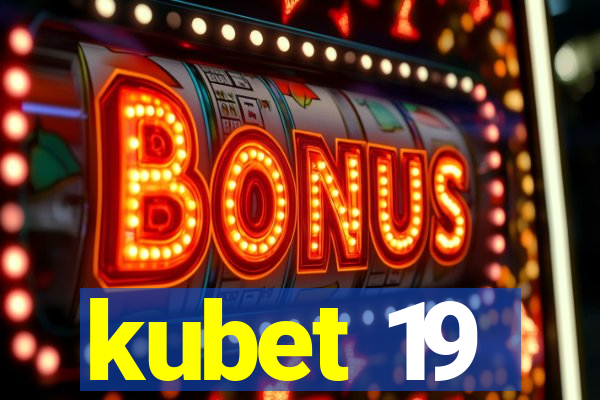 kubet 19