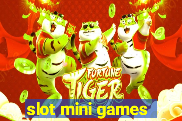 slot mini games