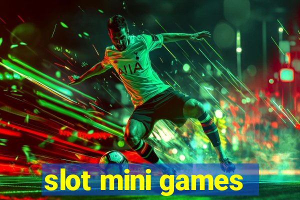 slot mini games