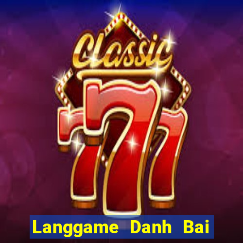 Langgame Danh Bai Sanh Rong