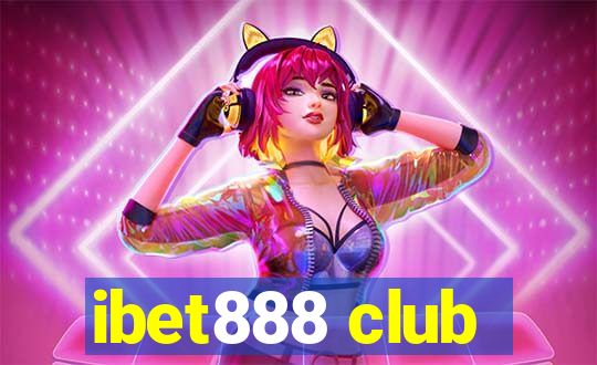 ibet888 club