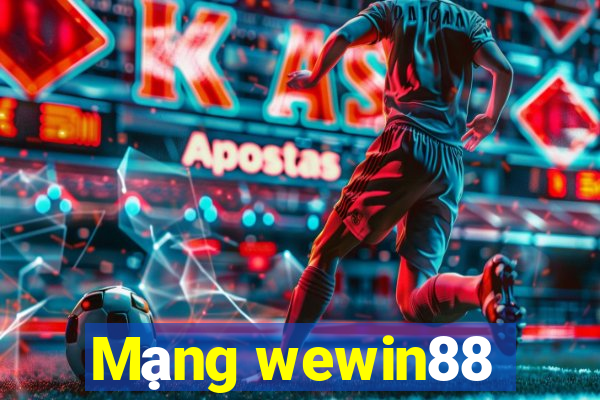 Mạng wewin88