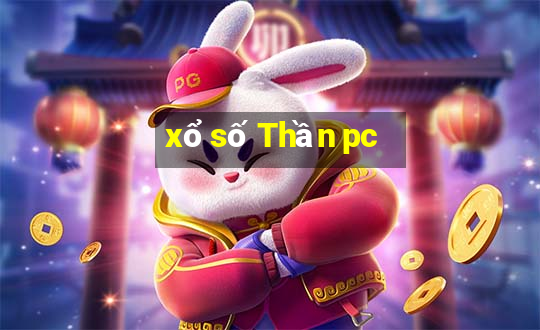 xổ số Thần pc