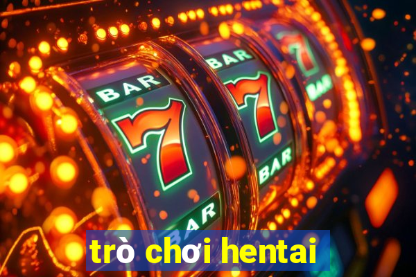 trò chơi hentai