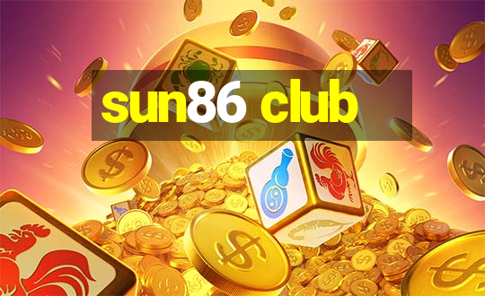 sun86 club