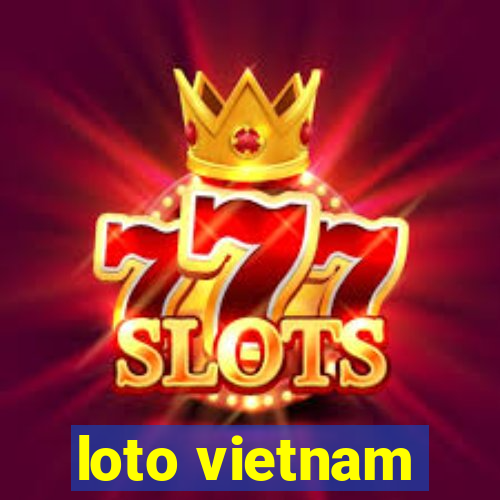 loto vietnam