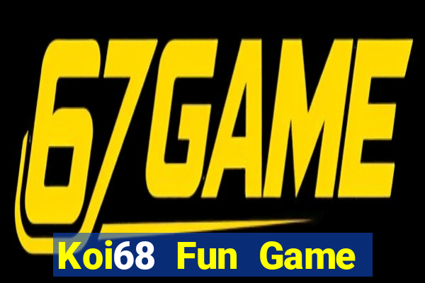 Koi68 Fun Game Bài 52