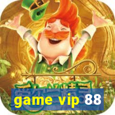 game vip 88