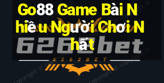 Go88 Game Bài Nhiều Người Chơi Nhất