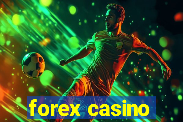 forex casino