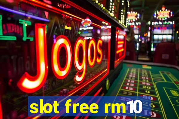 slot free rm10