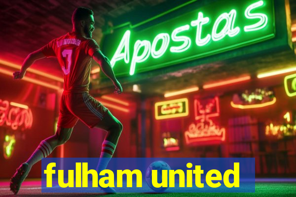 fulham united