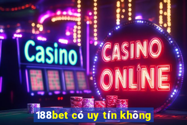 188bet có uy tín không