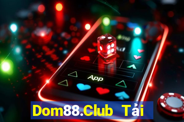 Dom88.Club Tải Game Bài B52