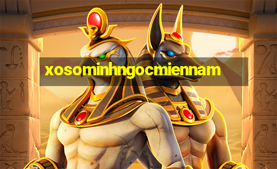 xosominhngocmiennam