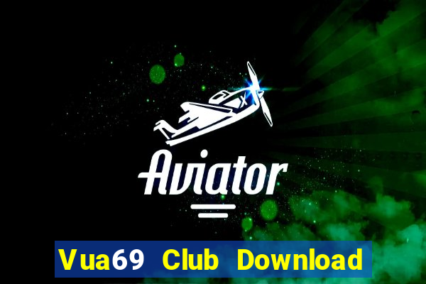 Vua69 Club Download Game Bài