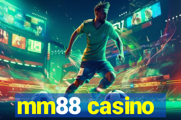 mm88 casino