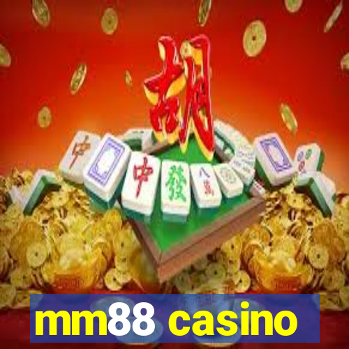 mm88 casino