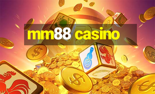 mm88 casino