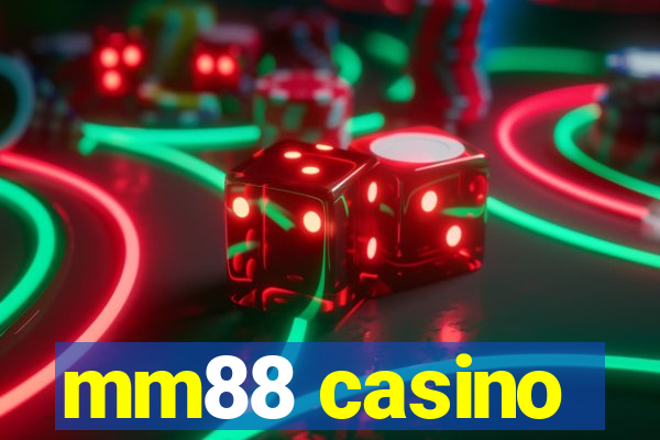 mm88 casino