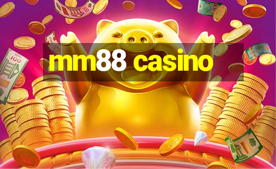 mm88 casino