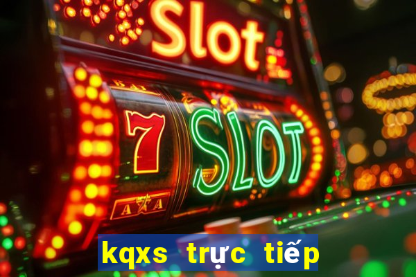 kqxs trực tiếp miền trung