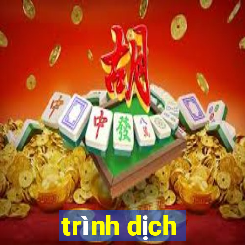 trình dịch