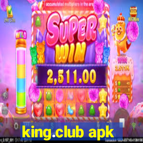 king.club apk