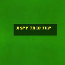 xspy trực tiếp