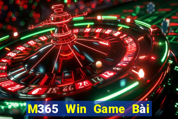 M365 Win Game Bài 888 Casino