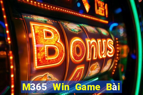 M365 Win Game Bài 888 Casino