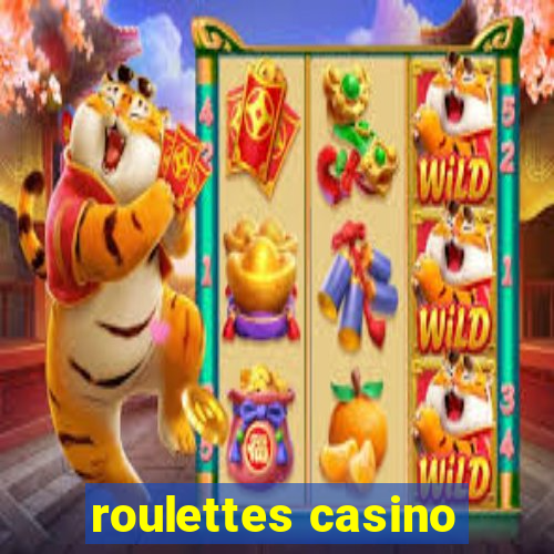 roulettes casino