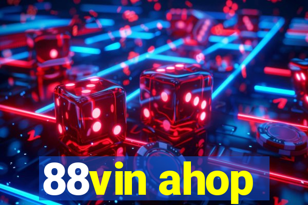 88vin ahop