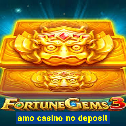 amo casino no deposit