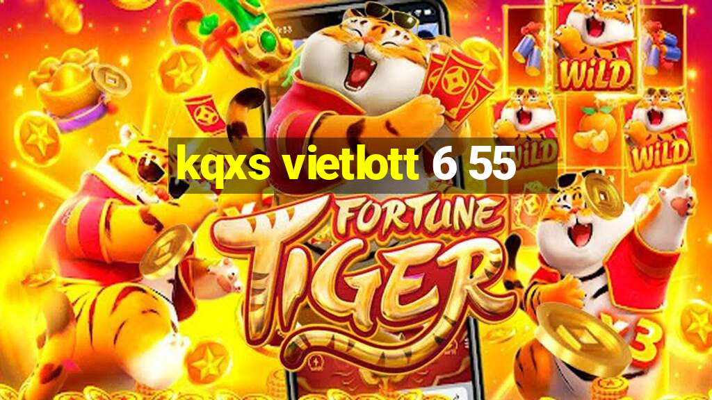 kqxs vietlott 6 55