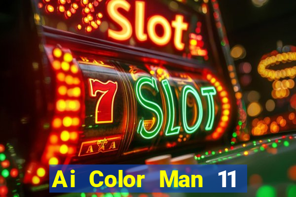 Ai Color Man 11 Chọn 5 Phần mềm