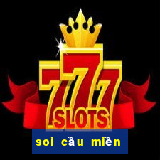 soi cầu miền nam vip 24h