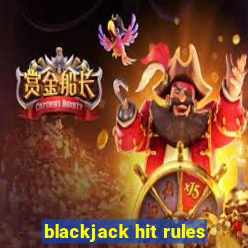 blackjack hit rules