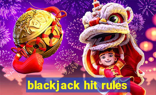 blackjack hit rules