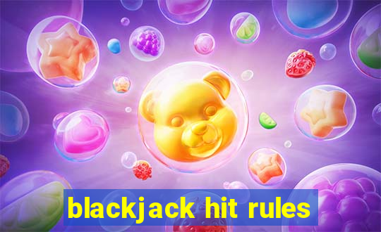 blackjack hit rules