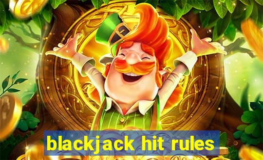 blackjack hit rules