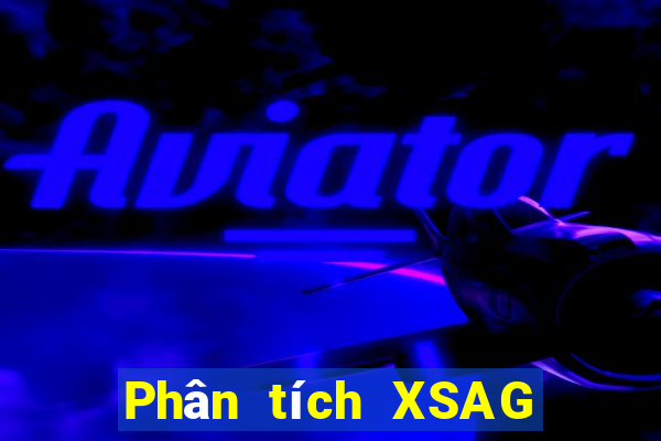 Phân tích XSAG hôm nay