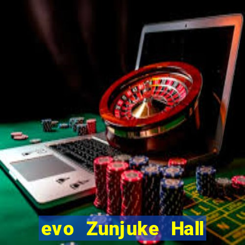 evo Zunjuke Hall app Tải về