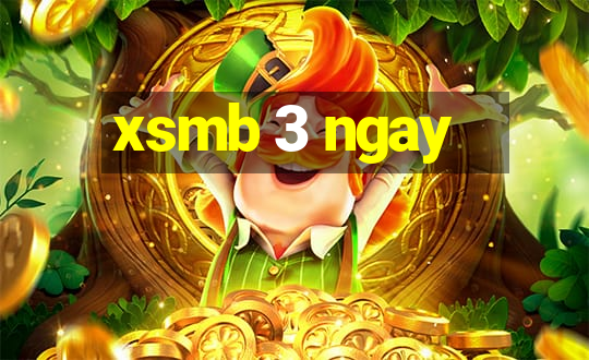 xsmb 3 ngay