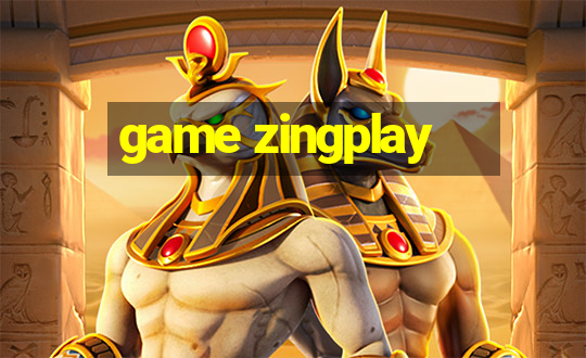 game zingplay