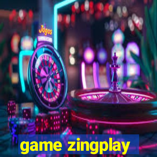 game zingplay